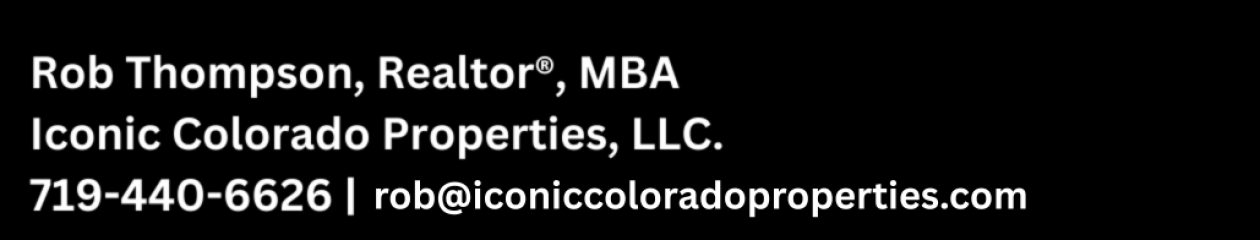 Rob Thompson, Realtor, 719-440-6626